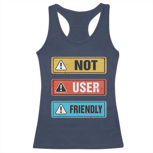 Funny Coder Racerback Tank Top Not User Friendly TS09 Navy Print Your Wear