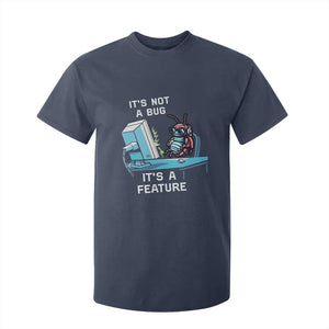 Funny Coder T Shirt For Kid It's Not A Bug It's A Feature TS09 Navy Print Your Wear