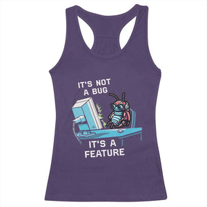 Funny Coder Racerback Tank Top It's Not A Bug It's A Feature TS09 Purple Print Your Wear