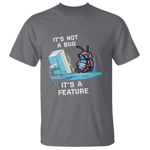 Funny Coder T Shirt It's Not A Bug It's A Feature TS09 Charcoal Print Your Wear