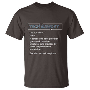 Funny Tech Support Description T Shirt TS09 Dark Chocolate Print Your Wear