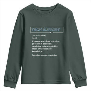Funny Tech Support Description Youth Sweatshirt TS09 Dark Forest Green Print Your Wear