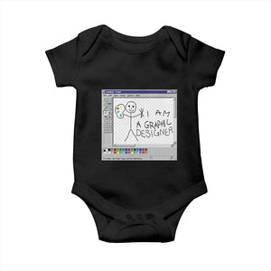 Funny I Am A Graphic Designer Baby Onesie TS09 Black Print Your Wear