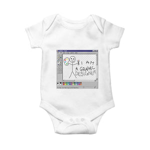 Funny I Am A Graphic Designer Baby Onesie TS09 White Print Your Wear