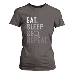 Funny Marketer T Shirt For Women Eat Sleep SEO Repeat TS09 Dark Chocolate Print Your Wear