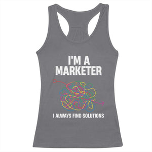 Funny Marketer Racerback Tank Top I Always Find Solutions TS09 Charcoal Print Your Wear