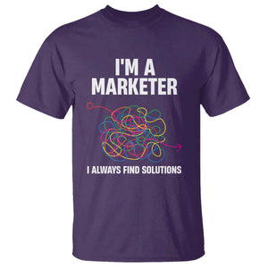 Funny Marketer T Shirt I Always Find Solutions TS09 Purple Print Your Wear