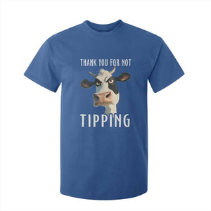 Funny Thank You For Not Tipping T Shirt For Kid TS09 Royal Blue Print Your Wear