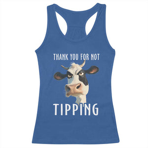 Funny Thank You For Not Tipping Racerback Tank Top TS09 Royal Blue Print Your Wear
