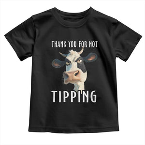 Funny Thank You For Not Tipping Toddler T Shirt TS09 Black Print Your Wear