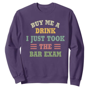 Law Practitioner Sweatshirt Buy Me A Drink I Just Took The Bar Exam Law School TS09 Purple Print Your Wear