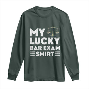 Lawyer Law School My Lucky Bar Exam Long Sleeve Shirt TS09 Dark Forest Green Print Your Wear