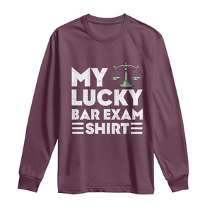 Lawyer Law School My Lucky Bar Exam Long Sleeve Shirt TS09 Maroon Print Your Wear