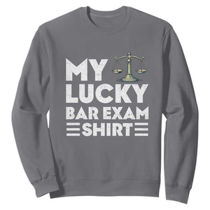 Lawyer Law School My Lucky Bar Exam Sweatshirt TS09 Charcoal Print Your Wear