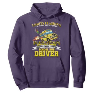 School Bus Drive Hoodie I Am A Lights Flashing Cdl Toting Traffic Stopping TS09 Purple Print Your Wear