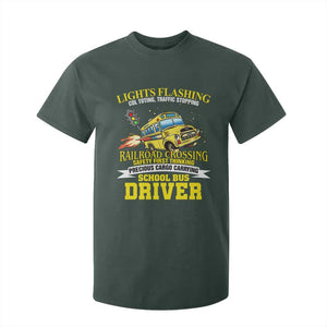 School Bus Drive T Shirt For Kid I Am A Lights Flashing Cdl Toting Traffic Stopping TS09 Dark Forest Green Print Your Wear