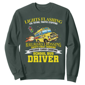 School Bus Drive Sweatshirt I Am A Lights Flashing Cdl Toting Traffic Stopping TS09 Dark Forest Green Print Your Wear