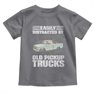Truck Driver Toddler T Shirt Easily Distracted By Old Pickup Trucks TS09 Charcoal Print Your Wear