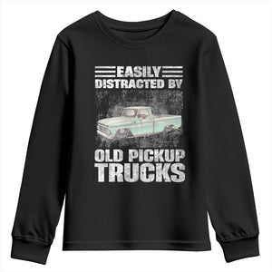 Truck Driver Youth Sweatshirt Easily Distracted By Old Pickup Trucks TS09 Black Print Your Wear