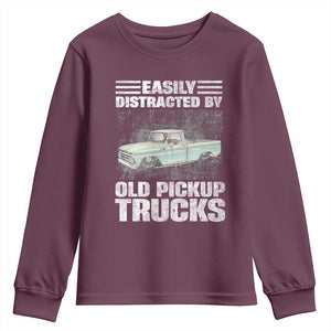 Truck Driver Youth Sweatshirt Easily Distracted By Old Pickup Trucks TS09 Maroon Print Your Wear