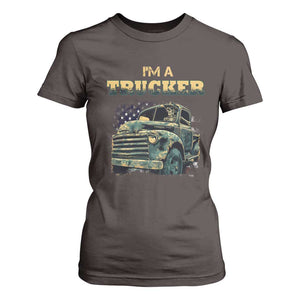 Truck Driver T Shirt For Women I'm A Trucker TS09 Dark Chocolate Print Your Wear