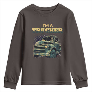 Truck Driver Youth Sweatshirt I'm A Trucker TS09 Dark Chocolate Print Your Wear