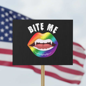Vampire Gay Protest Sign Bite Me Funny Halloween Spooky LGBT TS09 Horizontal 18" × 24" Black Print Your Wear