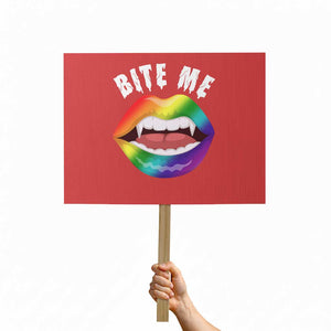 Vampire Gay Protest Sign Bite Me Funny Halloween Spooky LGBT TS09 Horizontal 18" × 24" Red Print Your Wear