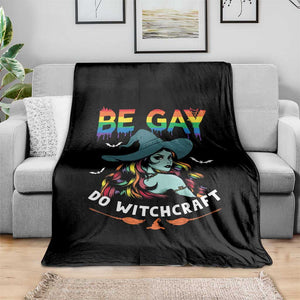 Funny Halloween LGBT Throw Blanket Be Gay Do Witchcraft Rainbow Witch TS09 Print Your Wear