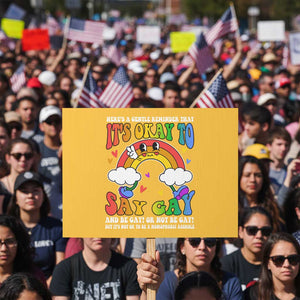 LGBT Ally Protest Sign Its Ok To Say Gay Come Out Groovy Rainbow TS09 Horizontal 18" × 24" Yellow Print Your Wear