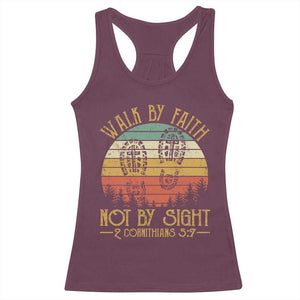 Christian Racerback Tank Top Walk By Faith Not By Sight Retro TS09 Maroon Print Your Wear