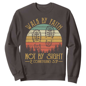 Christian Sweatshirt Walk By Faith Not By Sight Retro TS09 Dark Chocolate Print Your Wear