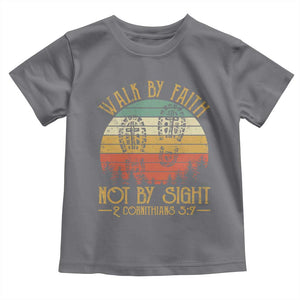 Christian Toddler T Shirt Walk By Faith Not By Sight Retro TS09 Charcoal Print Your Wear