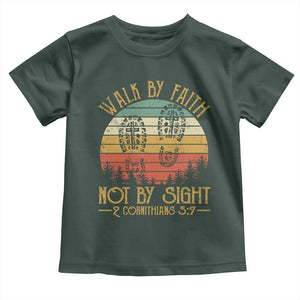 Christian Toddler T Shirt Walk By Faith Not By Sight Retro TS09 Dark Forest Green Print Your Wear
