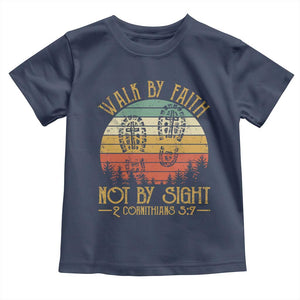 Christian Toddler T Shirt Walk By Faith Not By Sight Retro TS09 Navy Print Your Wear