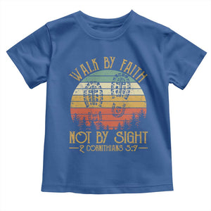 Christian Toddler T Shirt Walk By Faith Not By Sight Retro TS09 Royal Blue Print Your Wear