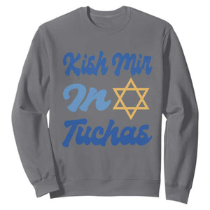 Funny Hanukkah Sweatshirt Kish Mir In Tuchas Jewish Yiddish Ashkenazi TS09 Charcoal Print Your Wear