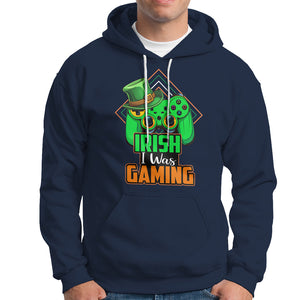 St. Patrick's Day Hoodie Irish I Was Gaming Funny Lucky Shamrocks Gamer TS09 Navy Printyourwear