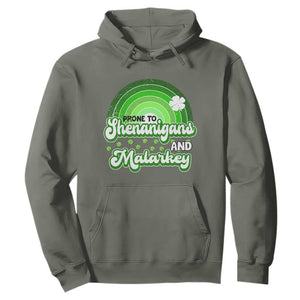 Funny St Patrick's Day Hoodie Prone To Shenanigans And Malarkey TS09 Military Green Print Your Wear