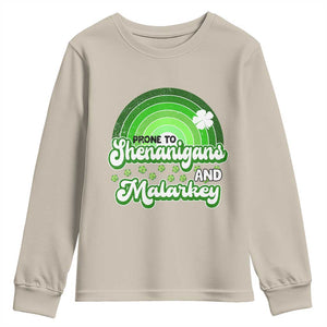 Funny St Patrick's Day Youth Sweatshirt Prone To Shenanigans And Malarkey TS09 Sand Print Your Wear