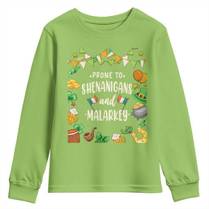 St Patrick's Day Youth Sweatshirt Funny Prone To Shenanigans And Malarkey TS09 Lime Print Your Wear