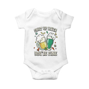 St Patrick's Day Baby Onesie Beer Drinking Shut Up Liver You're Fine TS09 White Print Your Wear