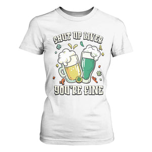 St Patrick's Day T Shirt For Women Beer Drinking Shut Up Liver You're Fine TS09 White Print Your Wear
