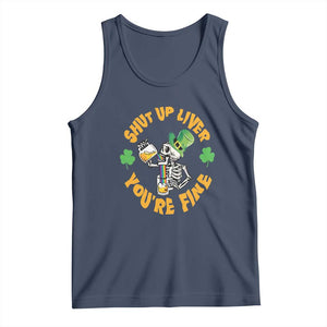 St Patrick's Day Tank Top Beer Drinking Skeleton Shut Up Liver You're Fine TS09 Navy Print Your Wear