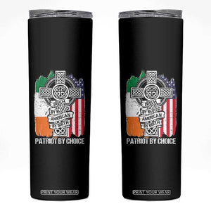 Irish By Blood American By Birth Patriot By Choice Skinny Tumbler Celtic Cross Ireland America Flag TS09 Black Print Your Wear