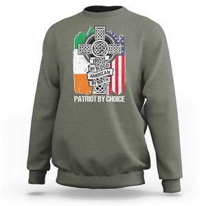 Irish By Blood American By Birth Patriot By Choice Sweatshirt TS09 Military Green Printyourwear