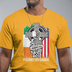 Irish By Blood American By Birth Patriot By Choice T Shirt TS09 Gold Printyourwear