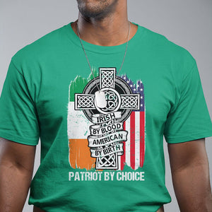 Irish By Blood American By Birth Patriot By Choice T Shirt TS09 Irish Green Printyourwear