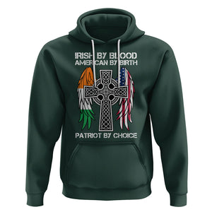 Irish By Blood American By Birth Patriot By Choice Hoodie TS09 Dark Forest Green Printyourwear