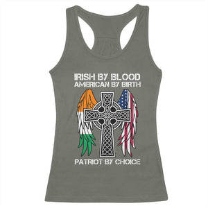 Irish By Blood American By Birth Patriot By Choice Racerback Tank Top Ireland America Flag Celtic Cross TS09 Military Green Print Your Wear